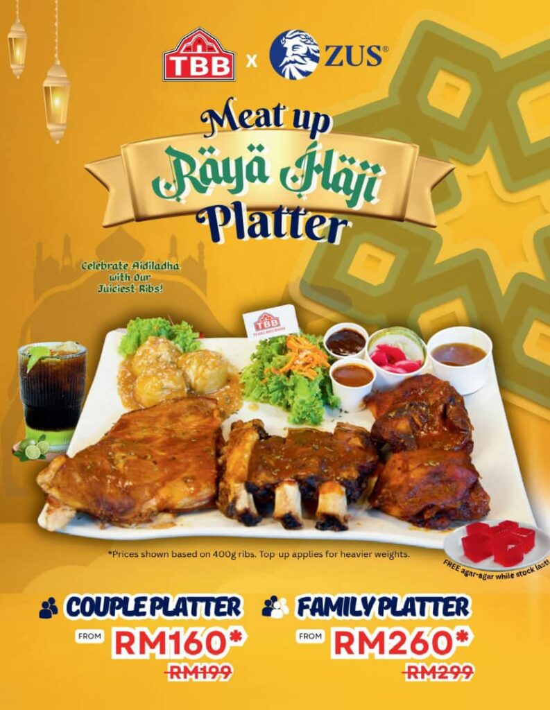 "Texas BBQ Barn x ZUS Coffee Meat Up Raya Haji Platter Promotion – Celebrate Aidiladha in June with juicy smoked ribs. Promo includes Couple Platter from RM160 (NP RM199) and Family Platter from RM260 (NP RM299). Served with sides, sauces, and drinks. Free agar-agar dessert while stocks last. Prices based on 400g ribs; top-up for heavier portions."